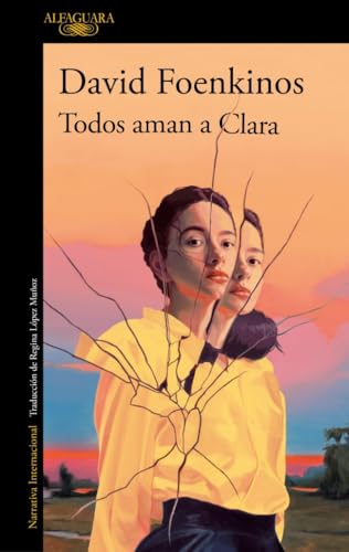 Portada de Todos aman a Clara, de David Foenkinos