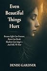 Even Beautiful Th...