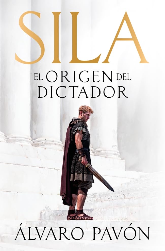 Portada de Sila, el origen del dictador, de Álvaro Pavón
