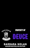 Property of Deuce...