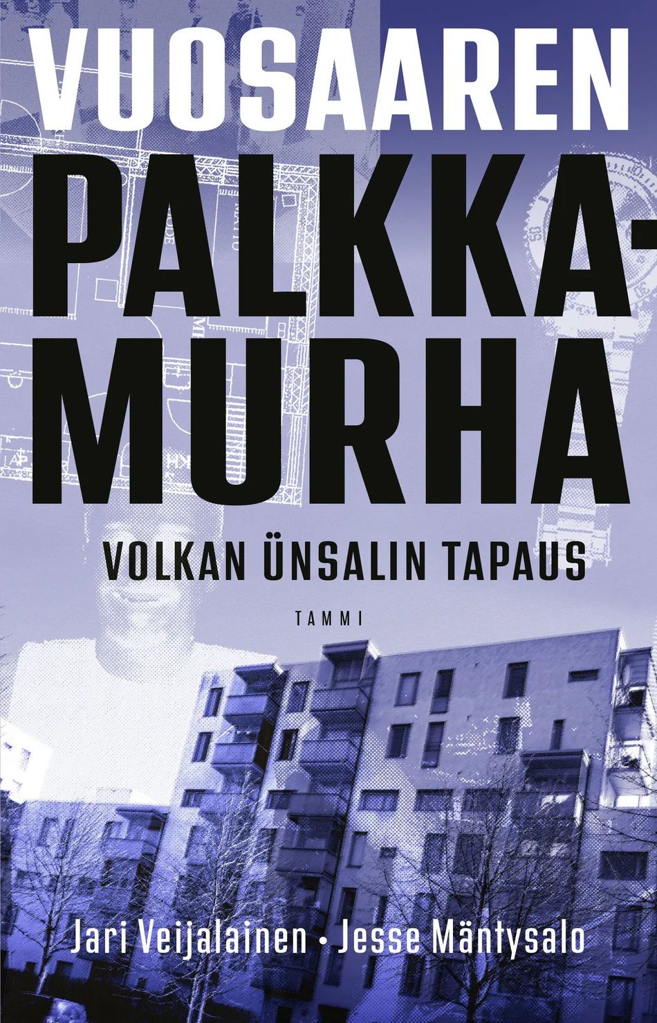Vuosaaren palkkamurha - Volkan Ünsalin tapaus