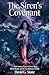 The Siren's Covenant: A Dar...