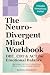 The Neurodivergent Mind Workbook - DBT, CBT & ACT for Emotion... by Brenda Emerson