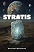 Stratis by Michael McDaniel