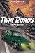 Twin Roads: Running