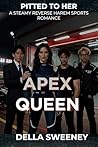 Apex Queen: Three...