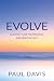 Evolve: Aligning Your Profe...