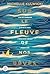Sur le fleuve de nos rêves (French Edition)