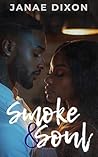 Smoke & Soul: An ...