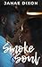 Smoke & Soul: An Enemies-To-Lovers Short Story