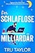 Der schlaflose Milliardär: ...