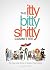 The Itty Bitty Shitty Committee by Lauren Clemett The Itty Bitty Shitty Committee by Lauren Clemett