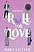 Roll for Love by Marie Leitner