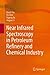 Near Infrared Spectroscopy in Petroleum Refinery and Chemical... by Xiaoli Chu