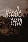 needle teeth by Thea  Taylor