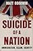Suicide of a Nation by Matt Goodwin Suicide of a Nation by Matt Goodwin