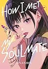 How I Met My Soul...