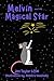 Melvin and His Magical Star