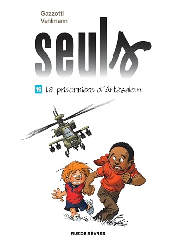 Seuls T16 : La prisonnière d'Antésalem (Hardcover)