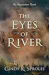 The Eyes of River...