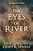 The Eyes of River: An Appalachian Novel