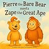 Pierre the Bare Bear meets Zape the Great Ape by Benjamin      Weiss