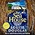 The Sea House: An utterly spellbinding mystery from Louise Douglas (The Brittany Series)