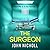 The Surgeon by John Nicholl