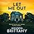 Let Me Out: A relentlessly ...