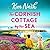 The Cornish Cottage by the Sea by Kim Nash
