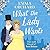 What the Lady Wants: A spicy regency romance for fans of Bridgerton