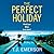 The Perfect Holiday by T. J. Emerson