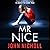 Mr Nice: A gripping, shocki...