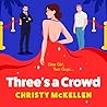 Three's a Crowd: ...