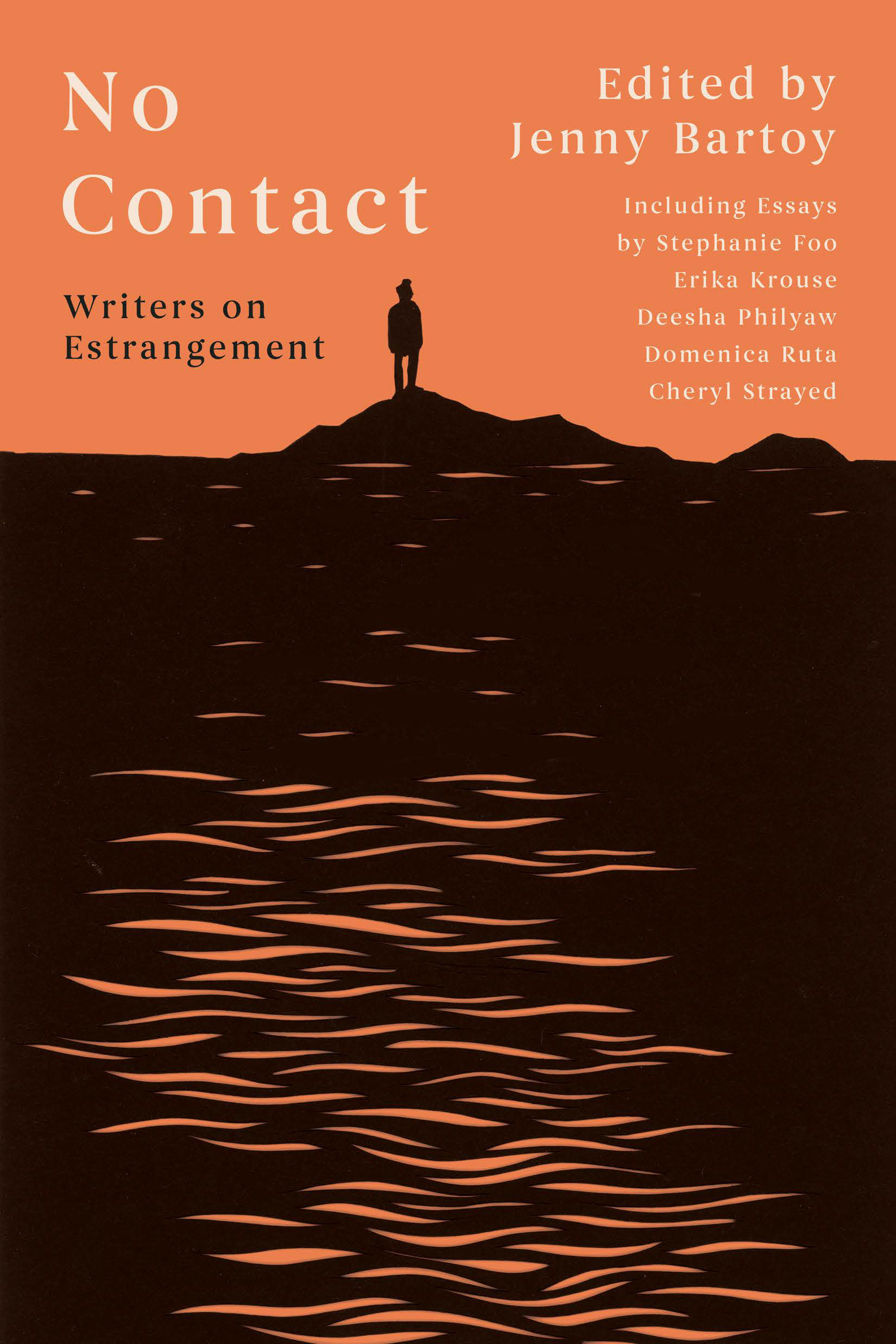 No Contact: Writers on Estrangement (Paperback)