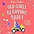 Old Girls Behaving Badly by Kate Galley