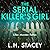 The Serial Killer's Girl by L. H. Stacey