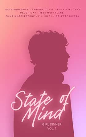 State of Mind (Girl Dinner #1)