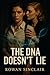 The DNA Doesn't Lie by Rowan Sinclair