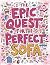The Epic Quest for the Perfect Sofa by Sheba Blake