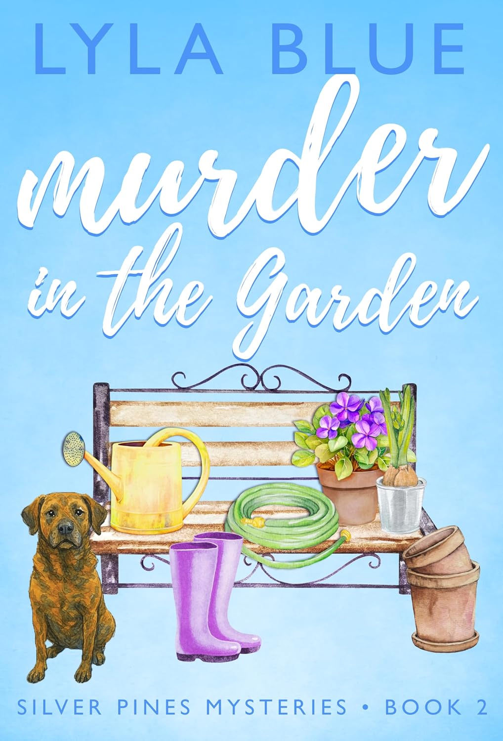 Murder in the Garden (Silver Pines Mysteries Book 2)