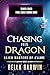Chasing His Dragon: A Dark Sci-Fi Alien Romance (Alien Masters of A'Llure Book 3)