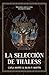 La selección de Thaless (Spanish Edition)