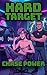 Hard Target: An MM Bodyguar...