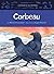 Corbeau (Animaux illustrés, 10) (French Edition)