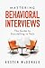 Mastering Behavioral Interviews: The Guide to Storytelling in Tech