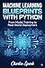 Machine Learning Blueprints with Python: From Model Training to Real-World Deployment