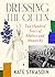 Dressing the Queen: Two Hun...