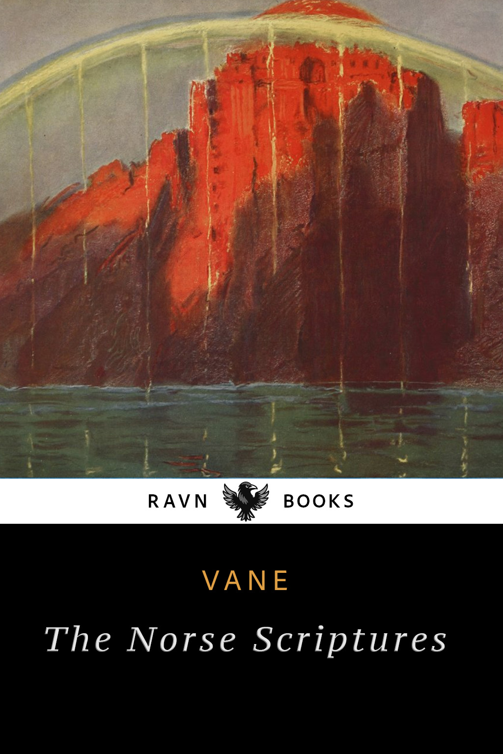The Norse Scriptures: The Complete Norse Mythology