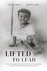 Lifted to Lead: H...
